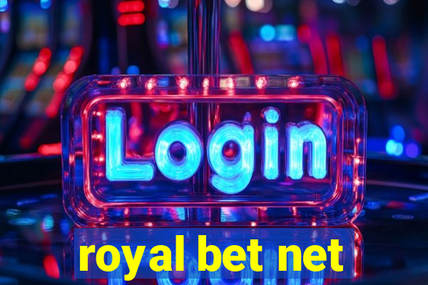 royal bet net